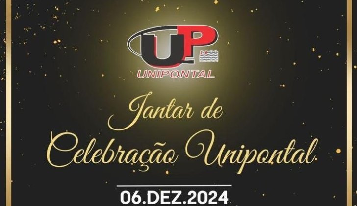 Jantar Celebração Unipontal: Uma Noite de Homenagens e Conquistas para a Região